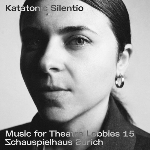 Katatonic Silentio - Music For Theatres Lobbies 15