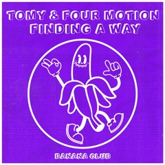 BC167 // Tomy & Four Motion - Finding A Way