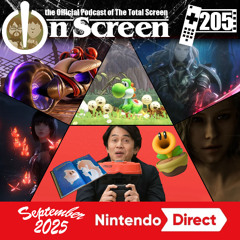 OnScreen Episode 205 - September 2025 Nintendo Direct