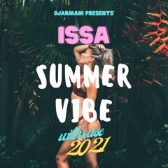 ISSA VIBE SUMMER FLING 2021