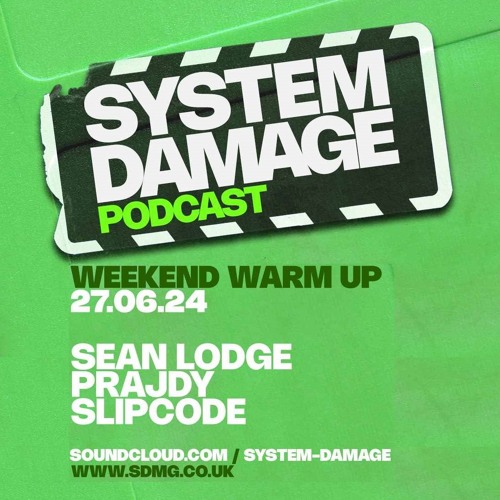Weekend Warmup June 24 - Sean Lodge, PrajDy And Resident Slipcode