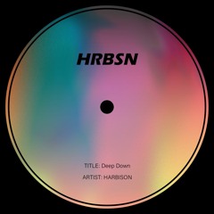 HARBISON - Deep Down