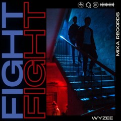 Wyzee - Fight