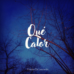 Qué Calor