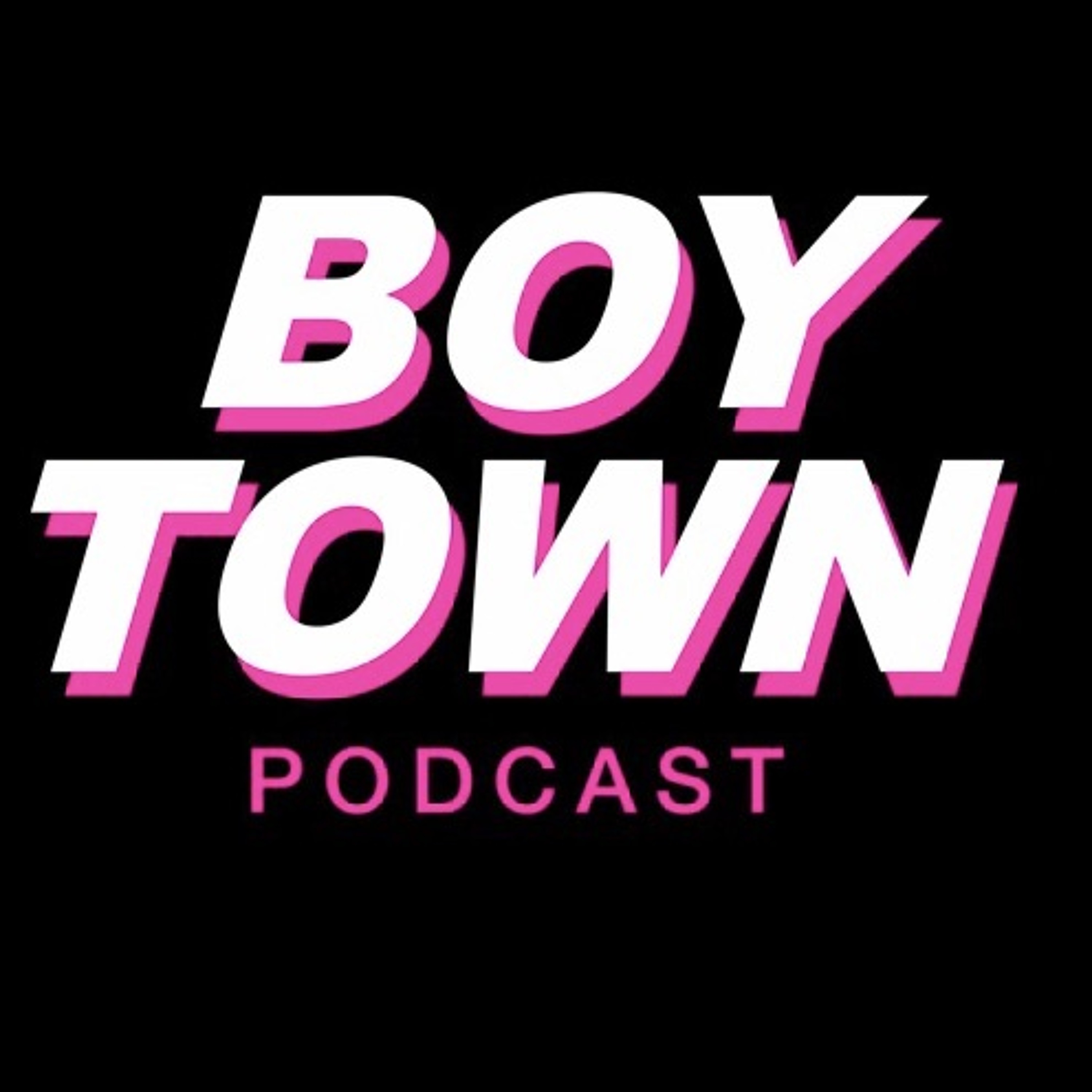 Boy Town Podcast