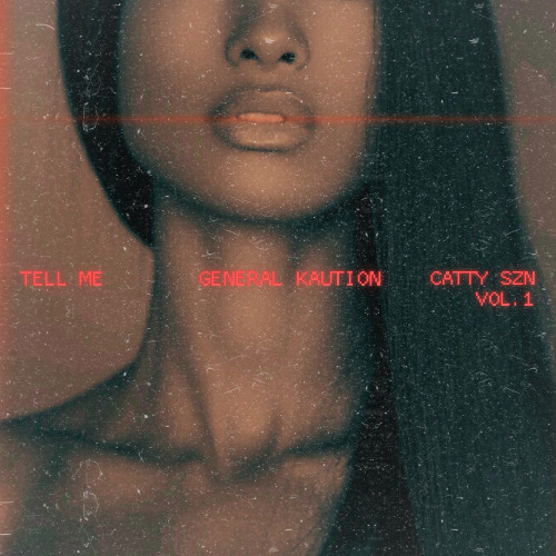 GENERAL KAUTION - Tell Me Again ( Freestyle )