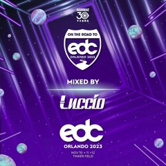 Luccio Presents Road To EDC O 2023