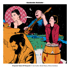 Candombe Bailador (feat. Ines Cuello, Daniel Maza & Eliana Zarabozo)
