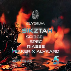 Riasss | Elysium invites: Sikztah  | Amper Klub | 03.22. |