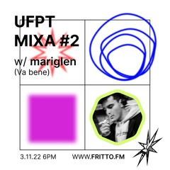 UFPT Mixa #2 with Mariglen 03.11.22