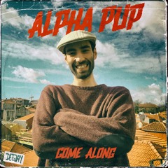 BASS CULTURE PLAYERS Ft. ALPHA PUP - COME ALONG [BCP MUSIC 2021]