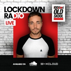 100% Old Skool - Lockdown LIVE Mix