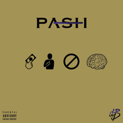 Pash - Pay Me No Mind (Engineered by Gilt)