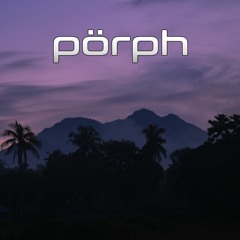 Porph - Bliss