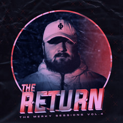 The Merky Sessions Vol.4 - The Return