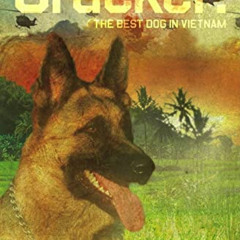 [READ] EBOOK 💙 Cracker!: The Best Dog in Vietnam by  Cynthia Kadohata EBOOK EPUB KIN