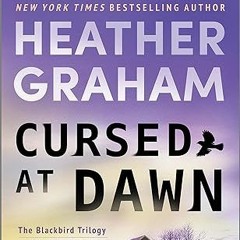 Free AudioBook Cursed at Dawn by Heather Graham 🎧 Listen Online