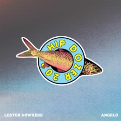 Lester Nowhere - Angelo