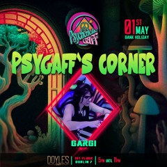 Gargi dj set - Psy Gaff's Corner @ Dublin 01/05/2023