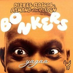 Dizzee Rascal - Bonkers (yagaa Bootleg)