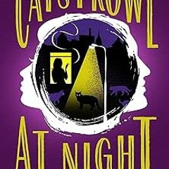 View [PDF EBOOK EPUB KINDLE] Cats Prowl at Night (The Bertha Cool and Donald Lam Mysteries) BY