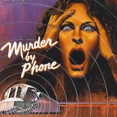 #52 Murder By Phone 1982