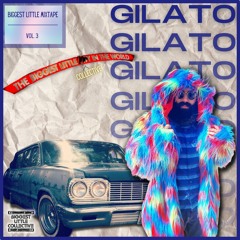 Biggest Little Mixtape Vol. 3 - GiLATO
