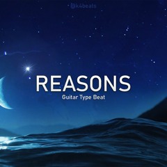 Guitar Type Beat "REASONS"