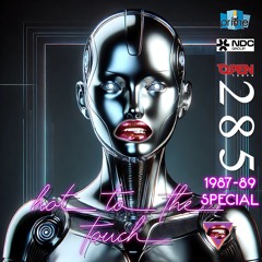 Hot To The Touch Episode 285 w/MartinMax - 1987-89 BONANZA!