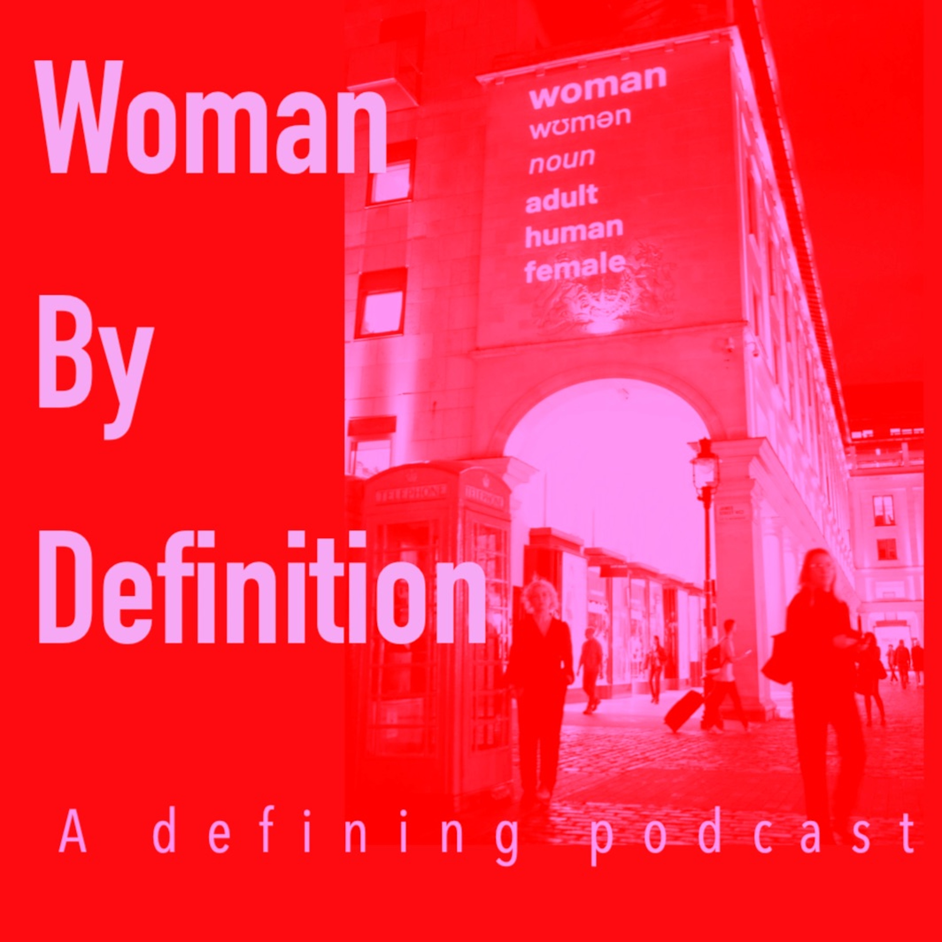 Woman By Definition