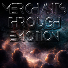 Merchants Through Emotion