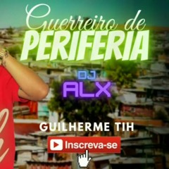 MC TIH - Guerreiro de periferia - original mix (prod- Dj ALX)