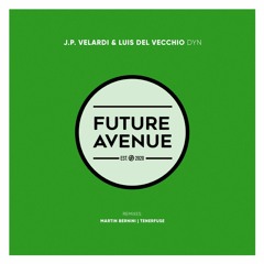 J.P. Velardi - Hologramm (Tenerfuse Remix) [Future Avenue]