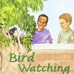 [GET] [EBOOK EPUB KINDLE PDF] Bird Watching, Level 19 BY  Heather Hammonds (Author),