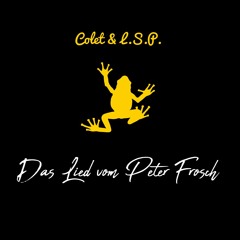 Colet & L.S.P. - Das Lied vom Peter Frosch (Dangerous Pond Mix) - 1996