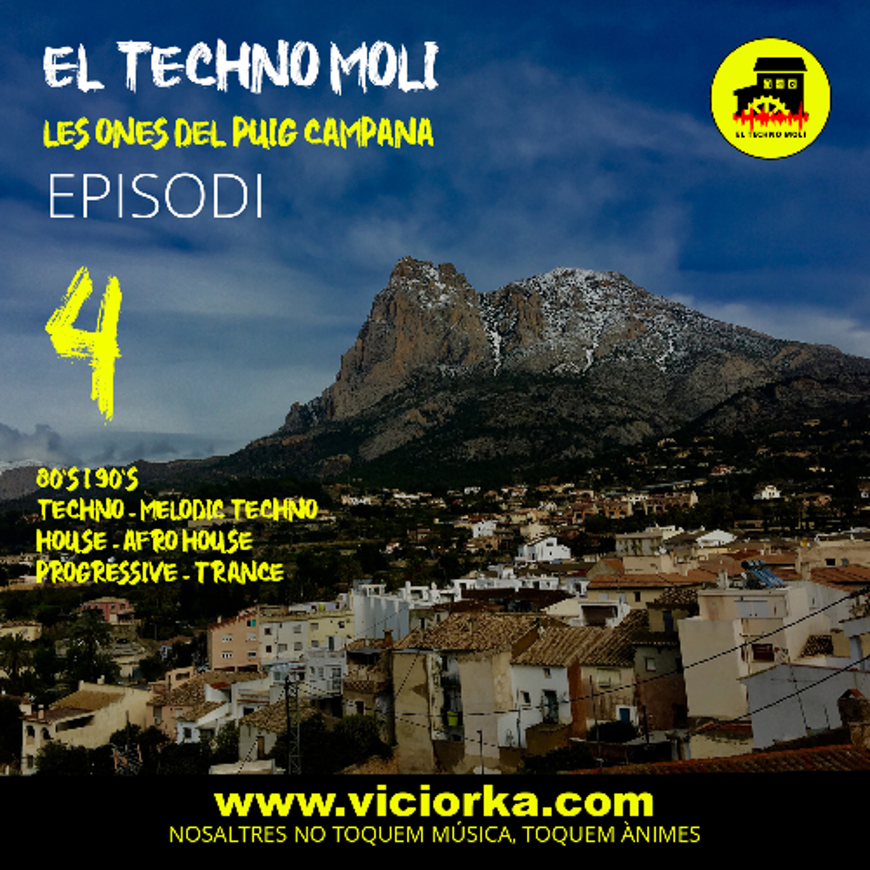 EL TECHNO MOLÍ RADIO SHOW (LES ONES DEL PUIG CAMPANA) - EP 4 episode artwork