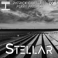 Patrick Gottfried & Perry Patelski - Stellar