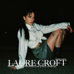 ✧NSR-L001✧ LAURE CROFT @ NIGHT SERVICE [LIVE FROM FOLD, 24-06-22] [VINYL SET]