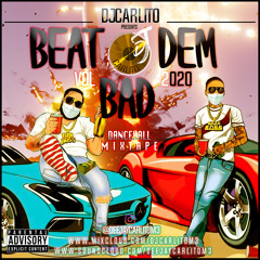 BEAT DEM BAD VOL.2 | DANCEHALL MIXTAPE 2020