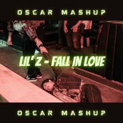 Lil'Z - Fall In Love ( OSCAR Mash Up )