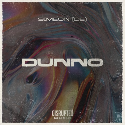 DISMU020_Simeon (DE) - Dunno