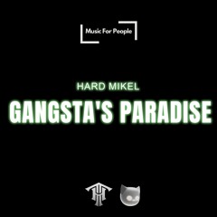 Gangsta's Paradise (HARDTECHNO)