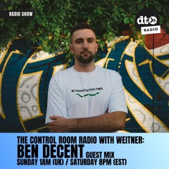 The Control Room Radio (Episode #149 - Ben Decent Guest Mix)