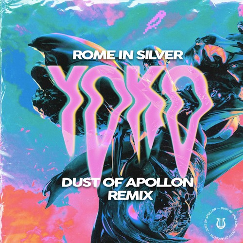 Rome in Silver - Yoko (Dust of Apollon Remix)