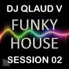 FUNKYHOUSE  SESSION 02