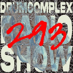 Drumcomplexed Radio Show 293 | Drumcomplex