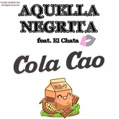 Colacao Song (feat. El Chata)
