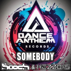 Kezzo - S & Hooch - Somebody (master)