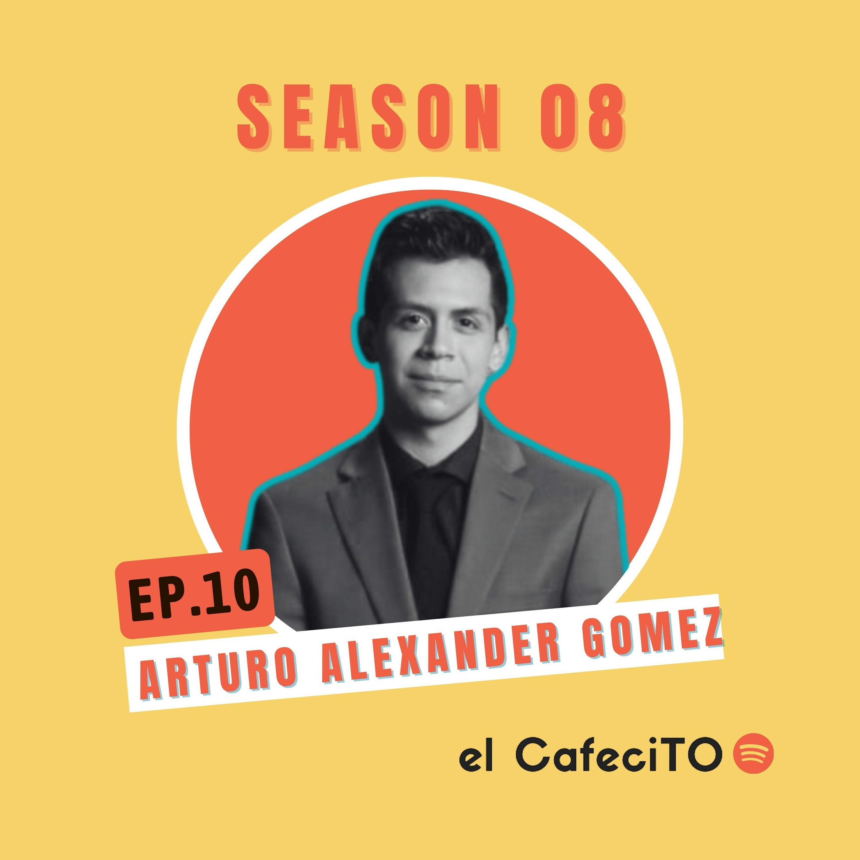 S08E10- Arturo Alexander Gomez