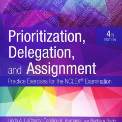 Download PDF Prioritization, Delegation, and Assignment: Practice Exercises